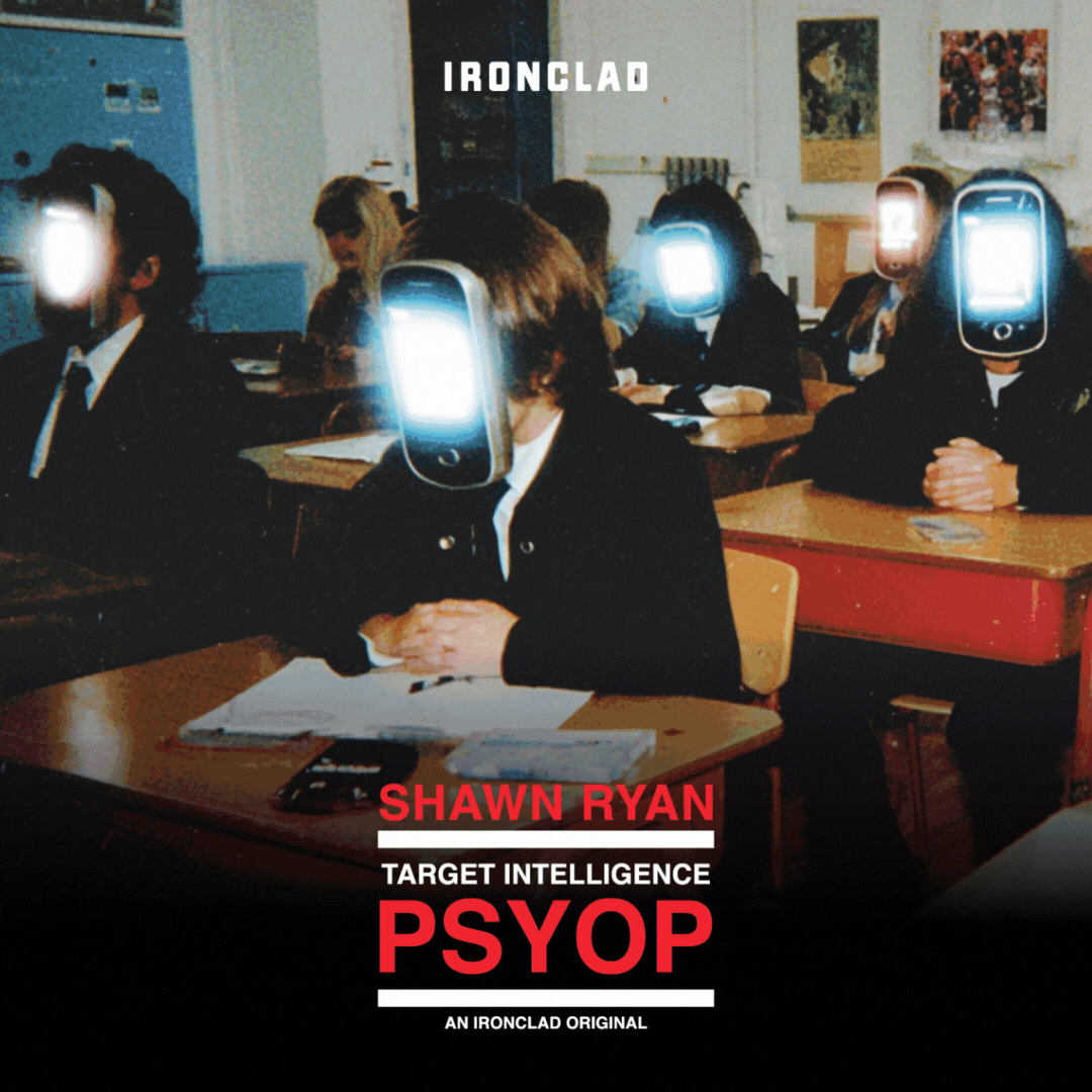 Target Intelligence: Psyop with Shawn Ryan