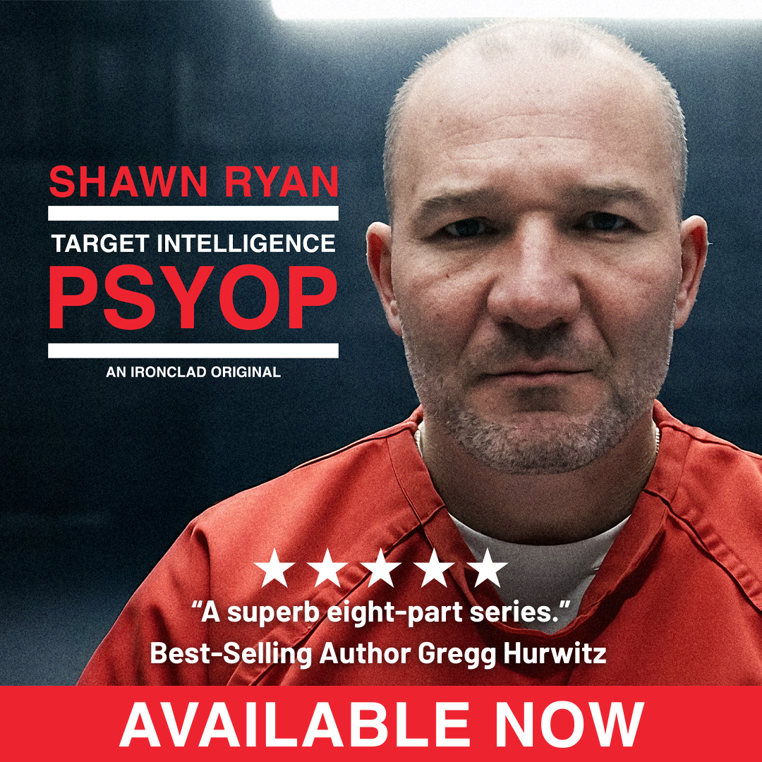 Target Intelligence: Psyop with Shawn Ryan