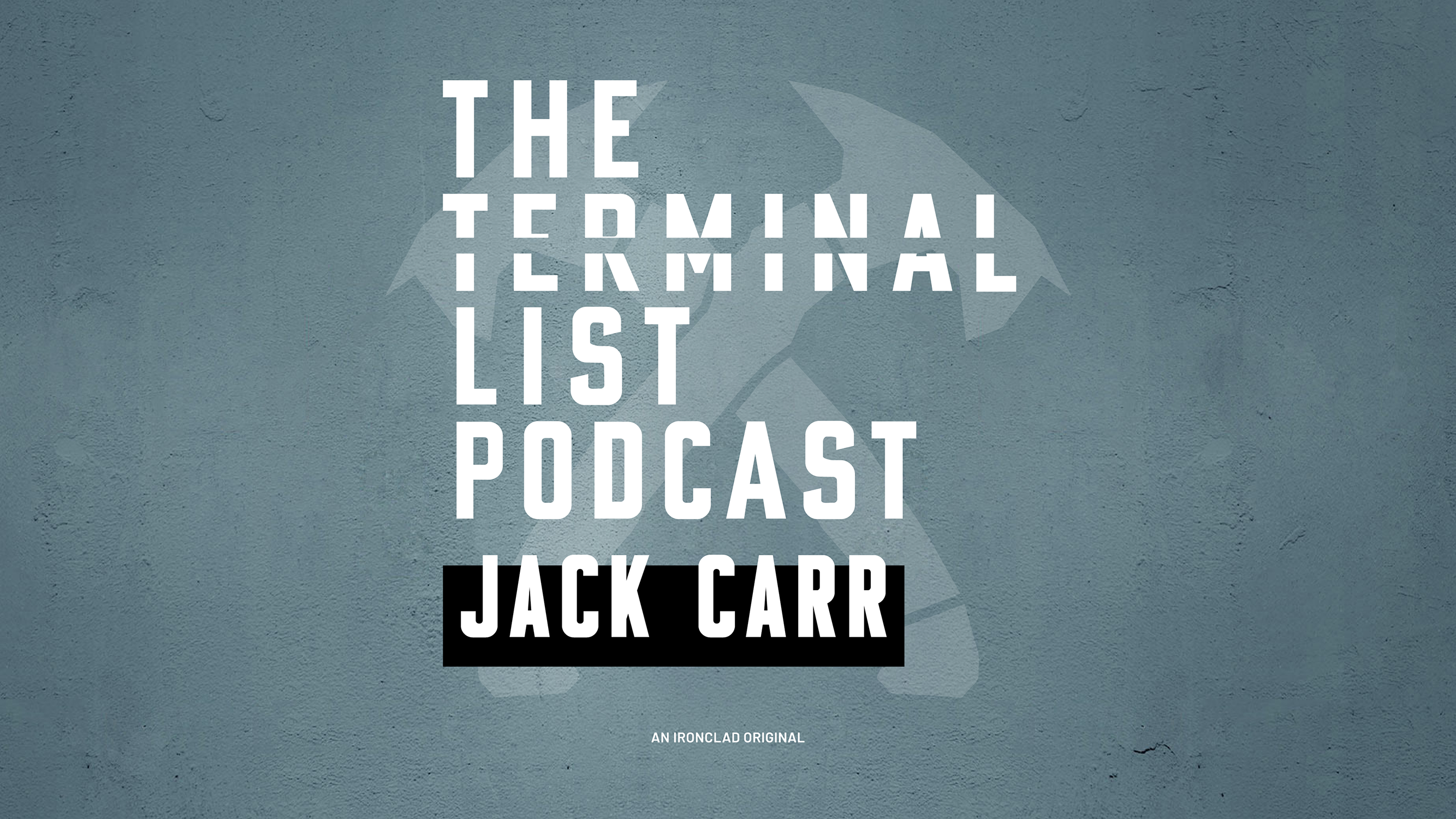 THE TERMINAL LIST PODCAST w JACK CARR